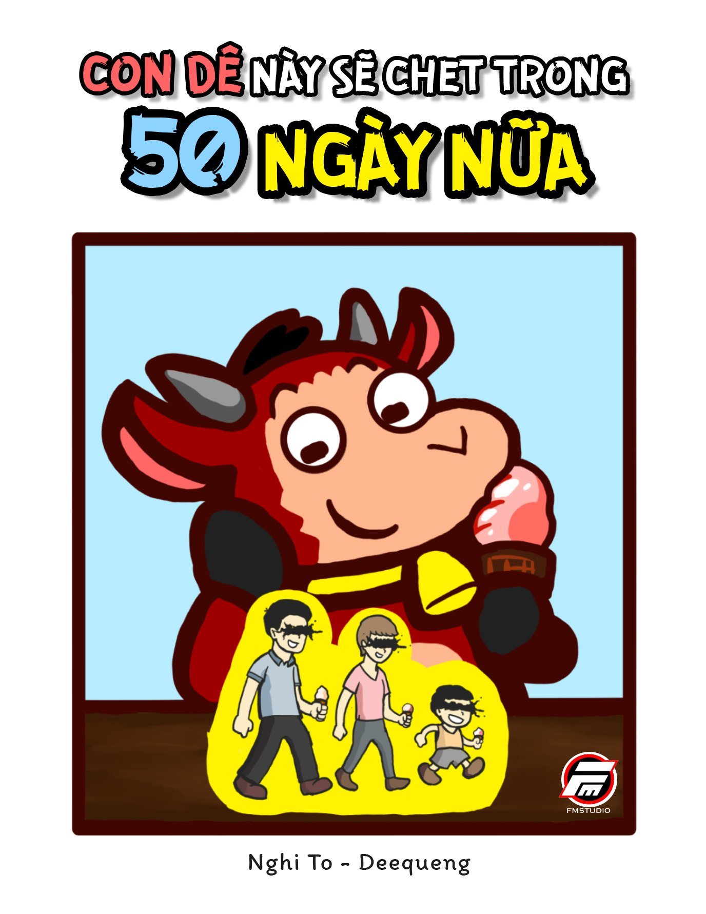 Con Dê Này Sẽ Ngủm Trong 50 Ngày